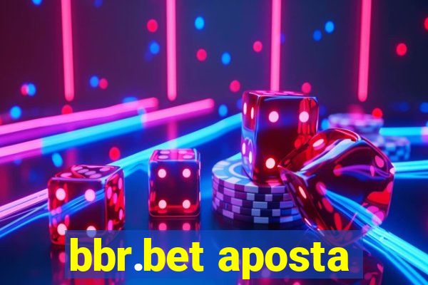 bbr.bet aposta